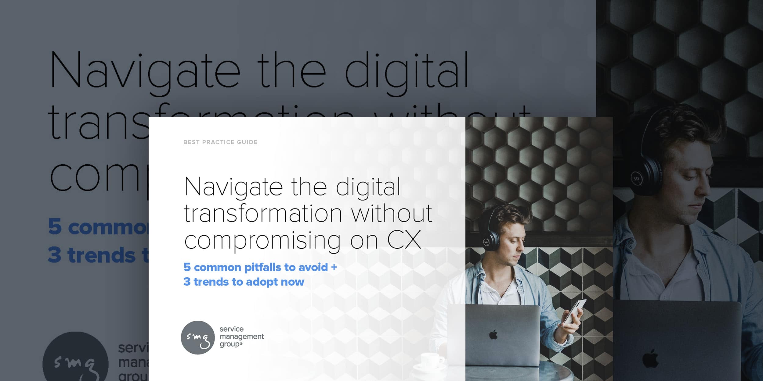 Navigate the digital transformation without compromising on CX