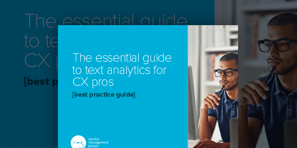 The essential guide to text analytics for CX pros