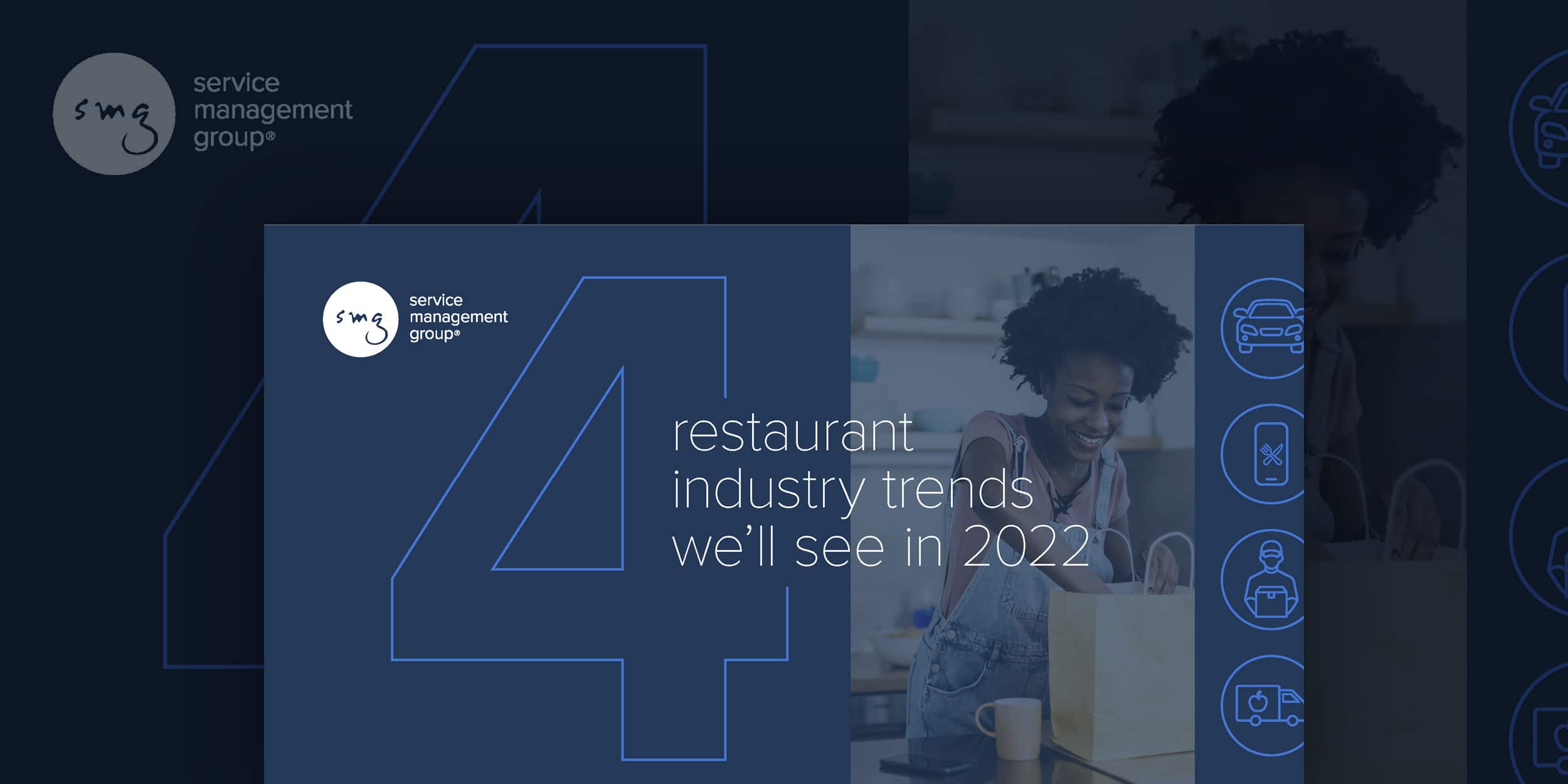 4 restaurant industry trends we’ll see in 2022