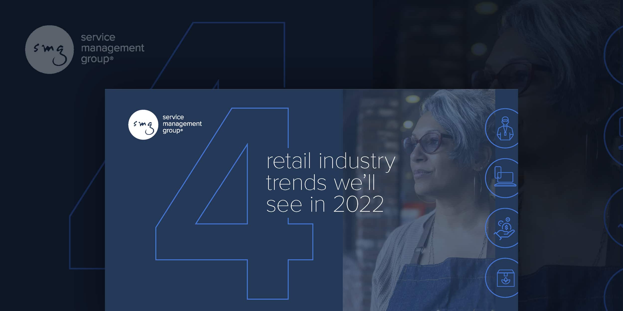 4 retail industry trends we’ll see in 2022