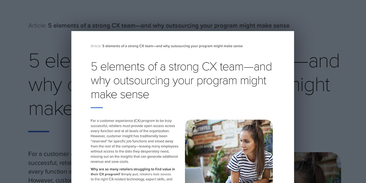 5 elements of a strong CX team and why outsourcing your program might make sense