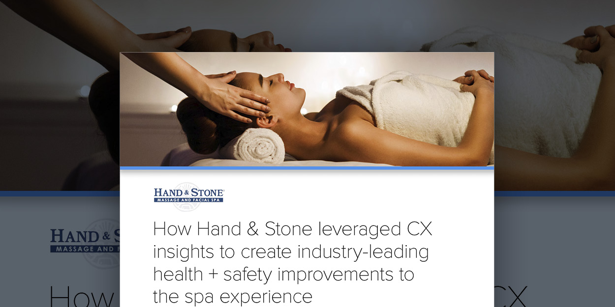 How Hand &amp; Stone leveraged CX insights to create industry-leading health + safety improvements to the spa experience